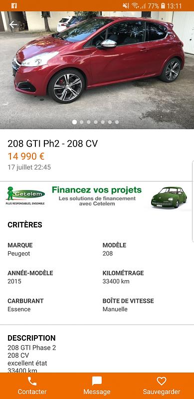 Cliquez sur l'image pour l'afficher en taille normale

Nom : Screenshot_20180727-131138_Leboncoin.jpg 
Affichages : 493 
Taille : 94.7 Ko 
ID : 11570
